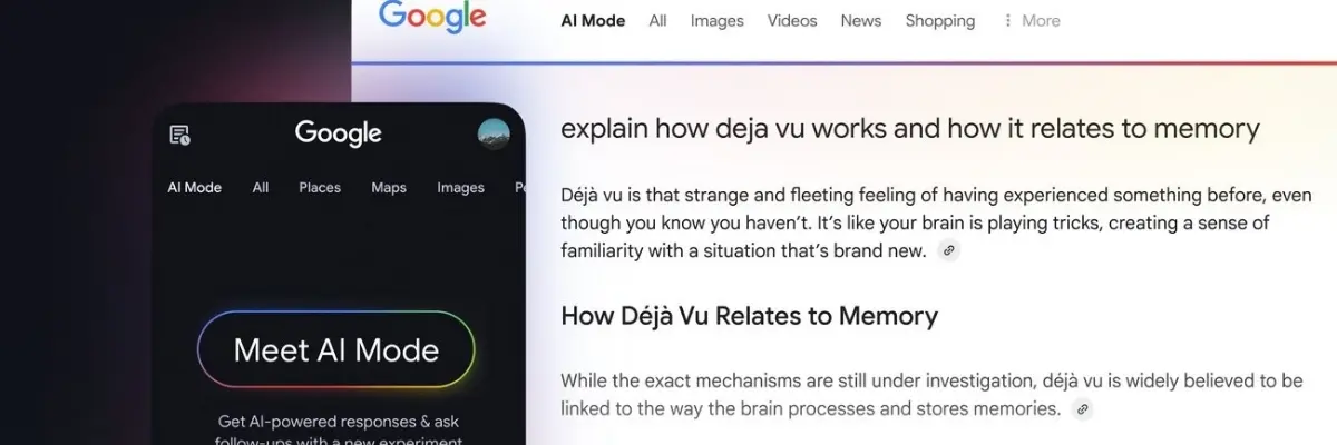 A screenshot of Google's AI Mode interface and search results. On the left, a dark-themed panel promotes "Meet AI Mode" with the subtitle "Get AI-powered responses & ask follow-ups with a new experiment." On the right, a search result explains how déjà vu works and its relation to memory, stating that déjà vu is the feeling of familiarity with something never experienced and may relate to how the brain processes and stores memories. The page includes standard Google navigation options at the top.
